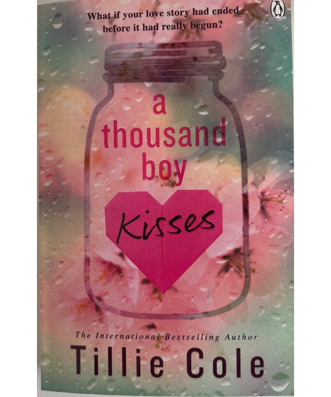 Cole, Tillie: A thousand boy kisses