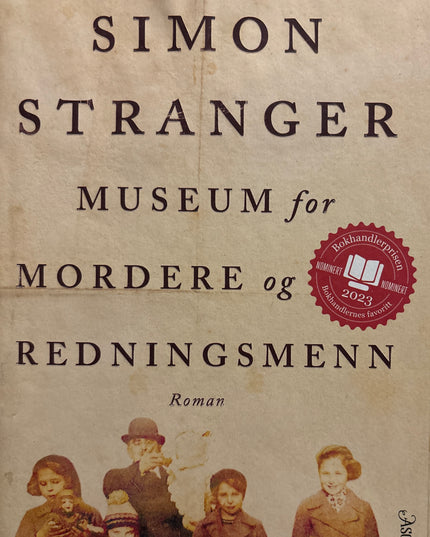 Stranger, Simon: Museum for mordere og redningsmenn