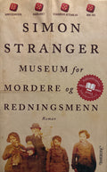 Stranger, Simon: Museum for mordere og redningsmenn