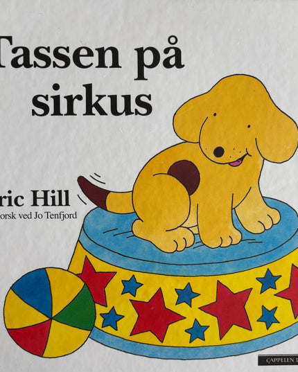 Tassen på sirkus - Eric Hill