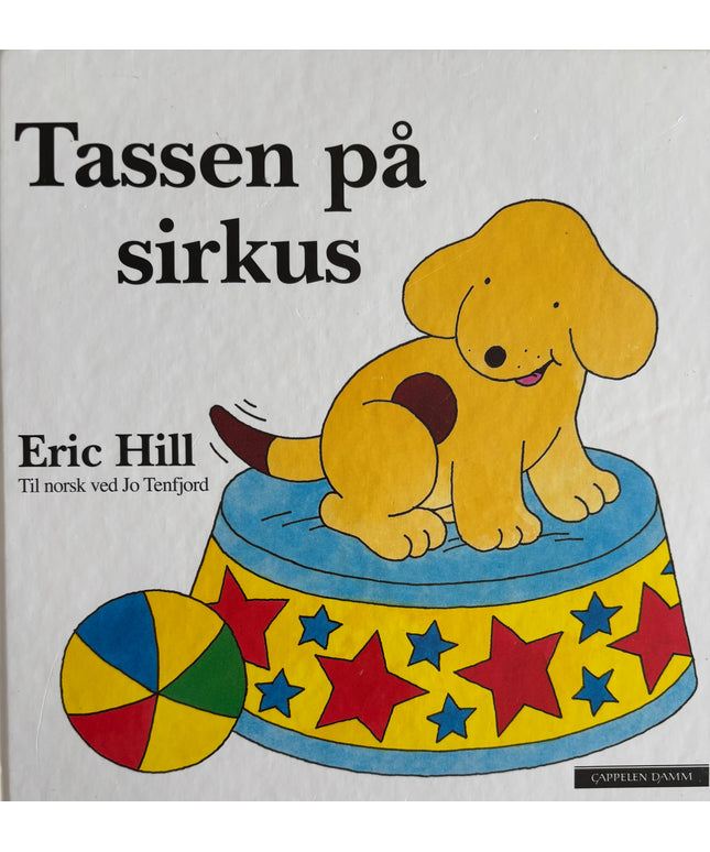 Hill, Eric: Tassen på sirkus