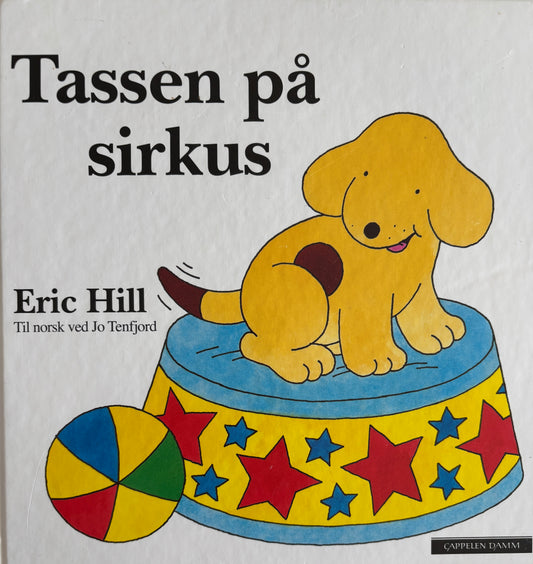 Hill, Eric: Tassen på sirkus