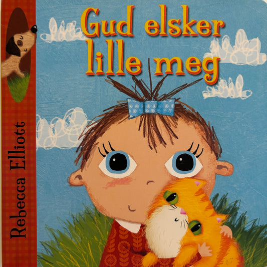 Elliott, Rebecca: Gud elsker lille meg