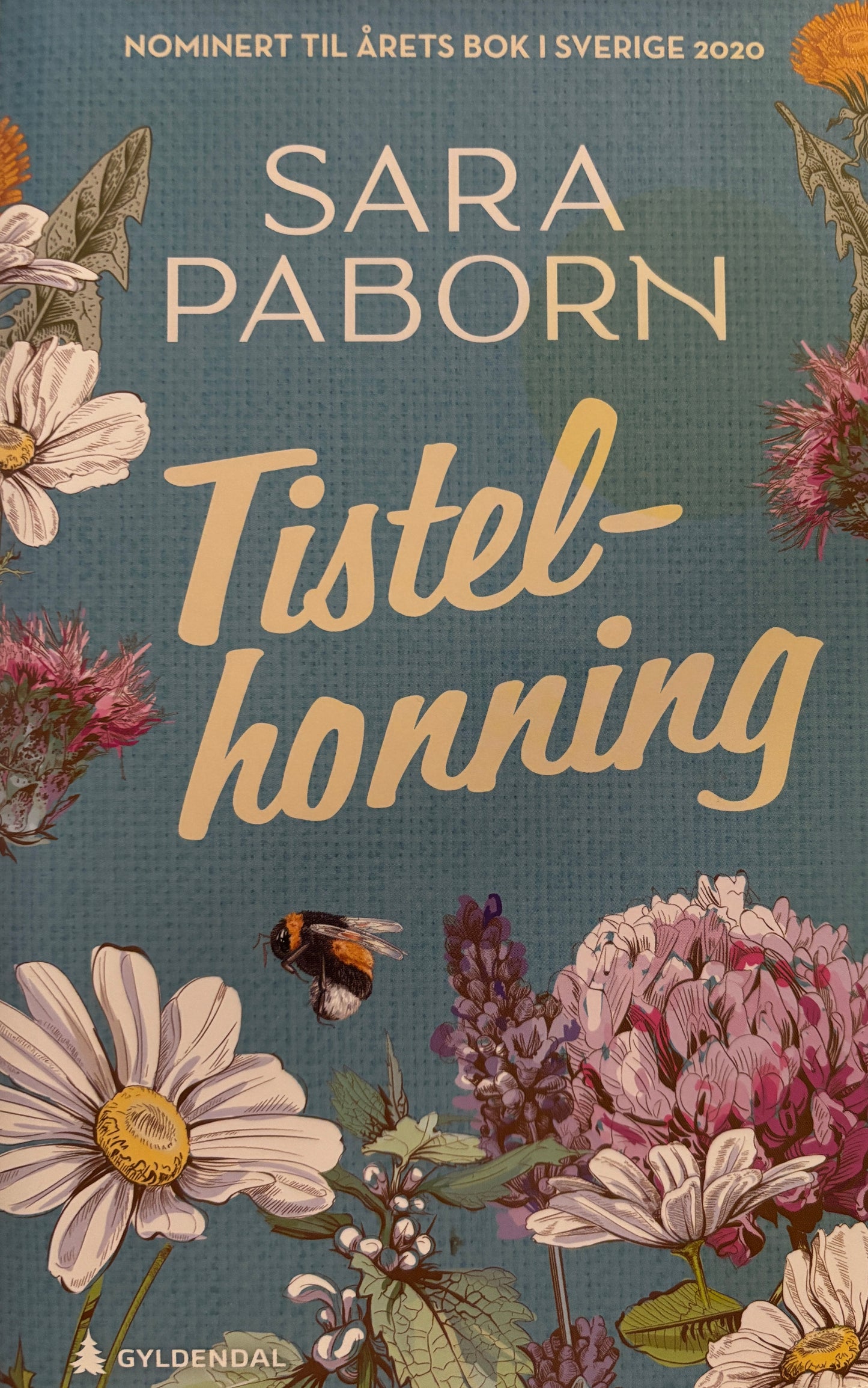 Paborn, Sara: Tistelhonning