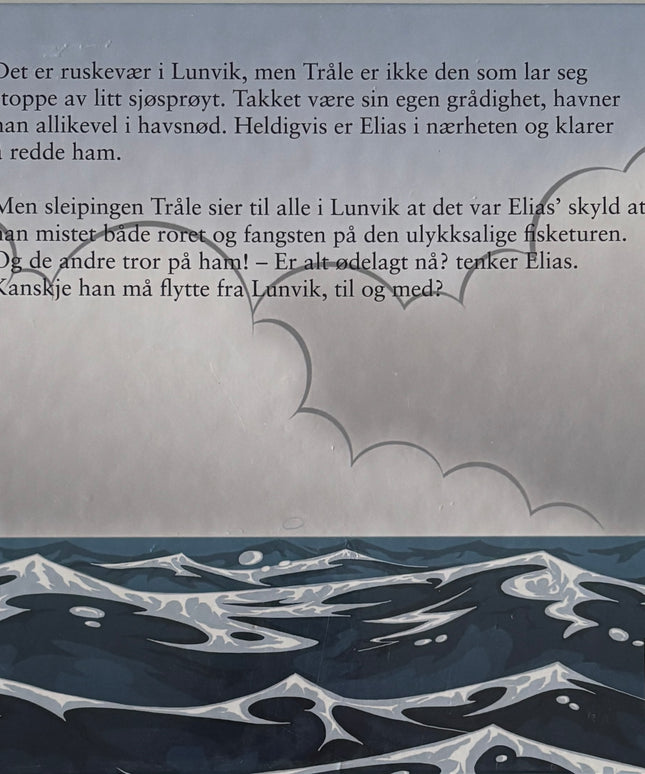Elias, tråle i trøbbel