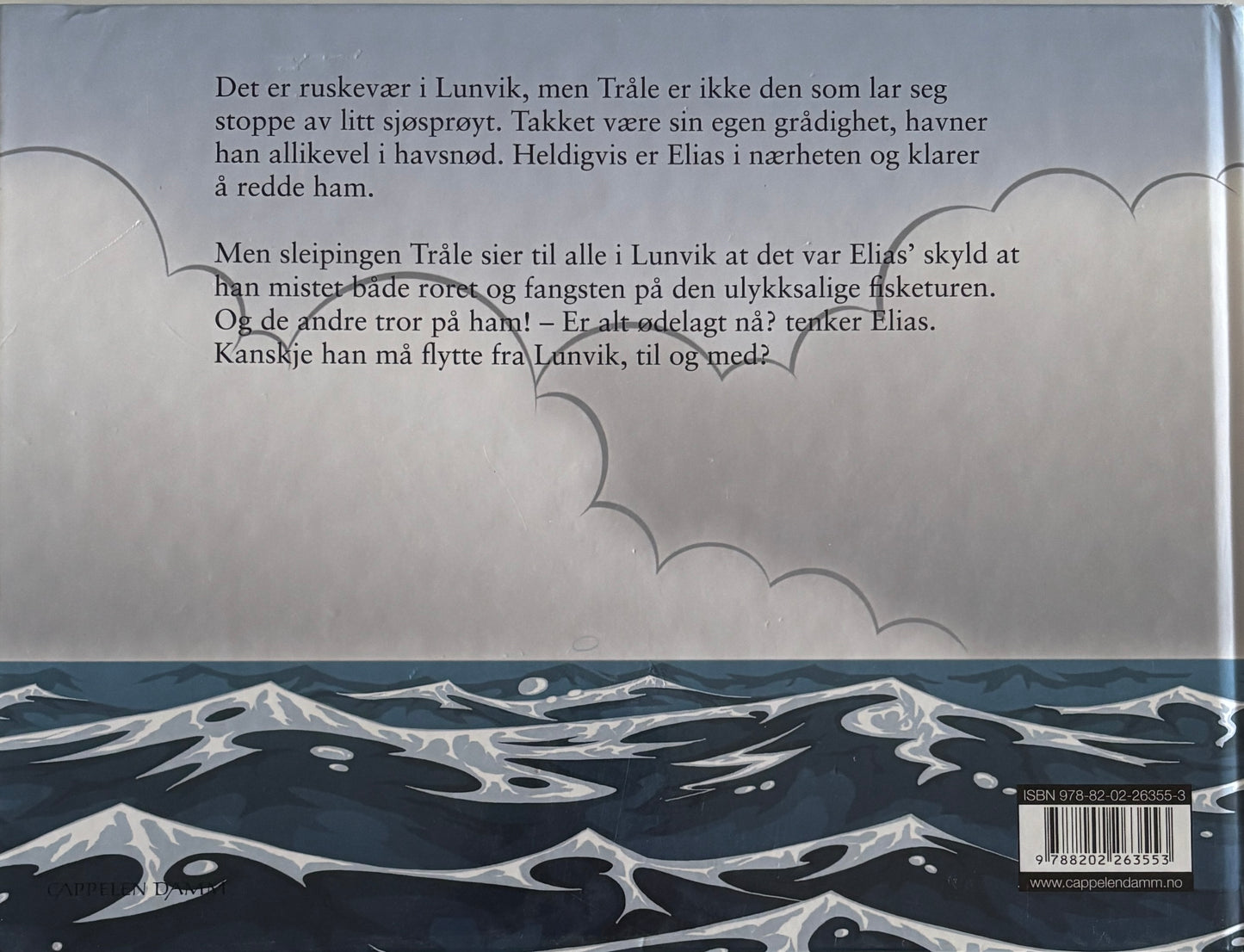 Elias, tråle i trøbbel
