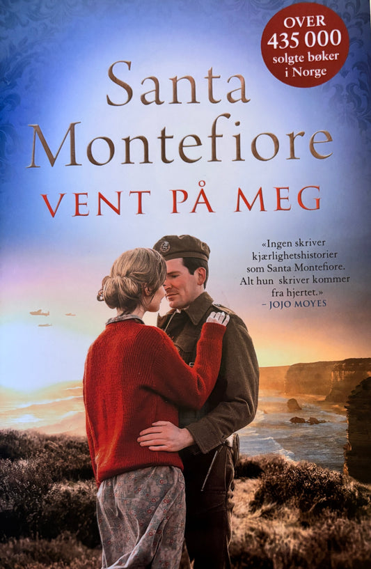 Montefiore, Santa: Vent på meg