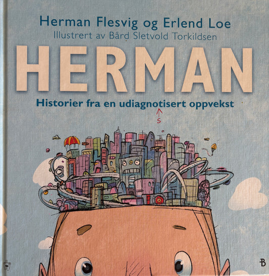 Flesvig, Herman: Herman - Historier fra en udiagnostisert oppvekst