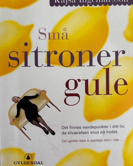 Ingmarsson, Kajsa: Små sitroner gule