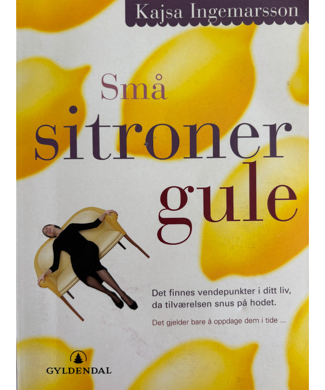 Ingmarsson, Kajsa: Små sitroner gule