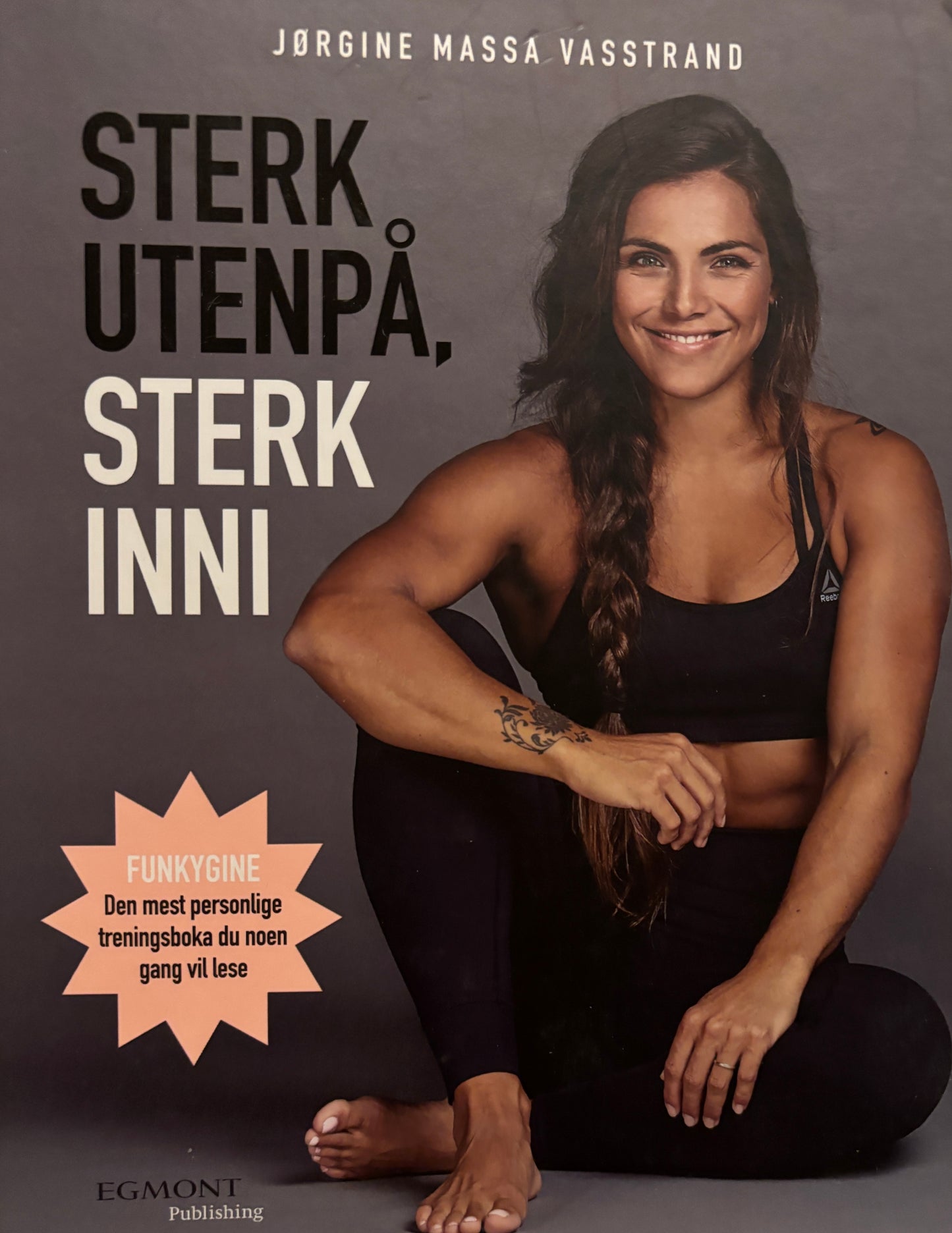 Massa Vasstrand, Jørgine: Sterk utenpå, sterk inni