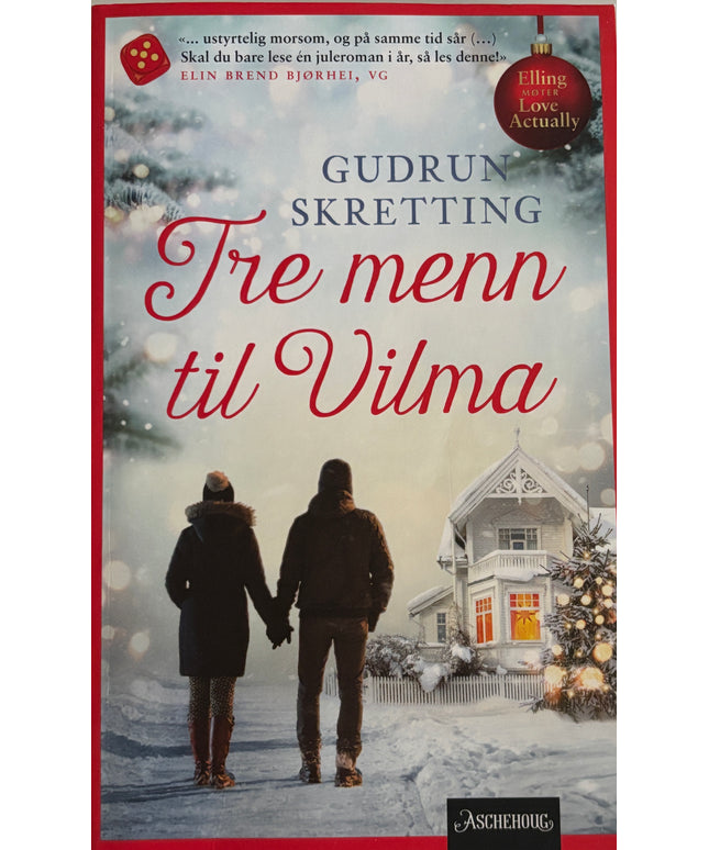 Skretting, Gudrun: Tre menn til Vilma