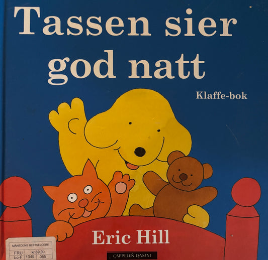 Hill, Eric: Tassen sier god natt