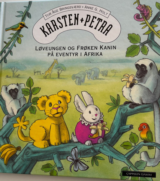 Bringsværd, Tor Åge: Karsten og Petra: Løveungen og Frøken Kanin på eventyr i Afrika