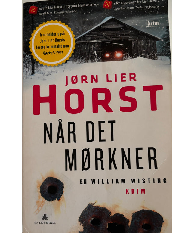 Lier Horst, Jørn: Når det mørkner