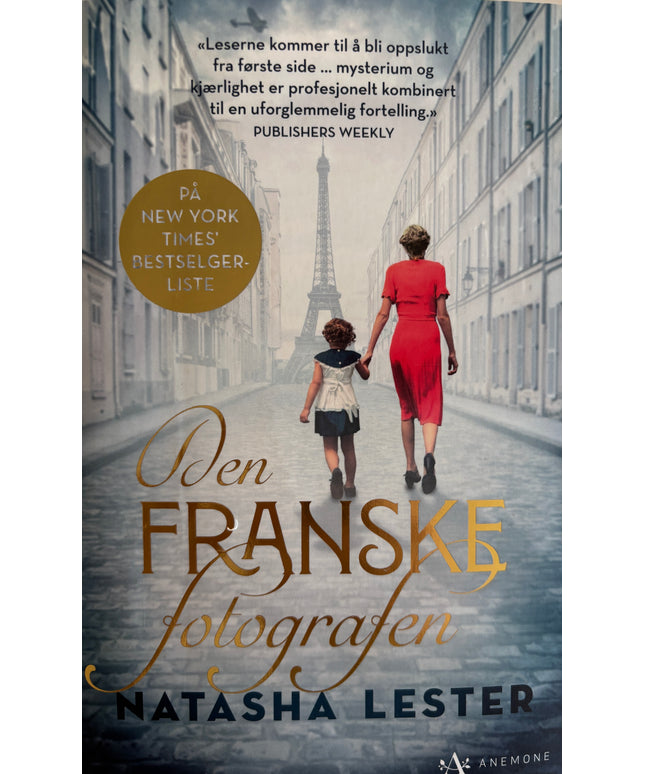 Lester, Natasha: Den franske fotografen