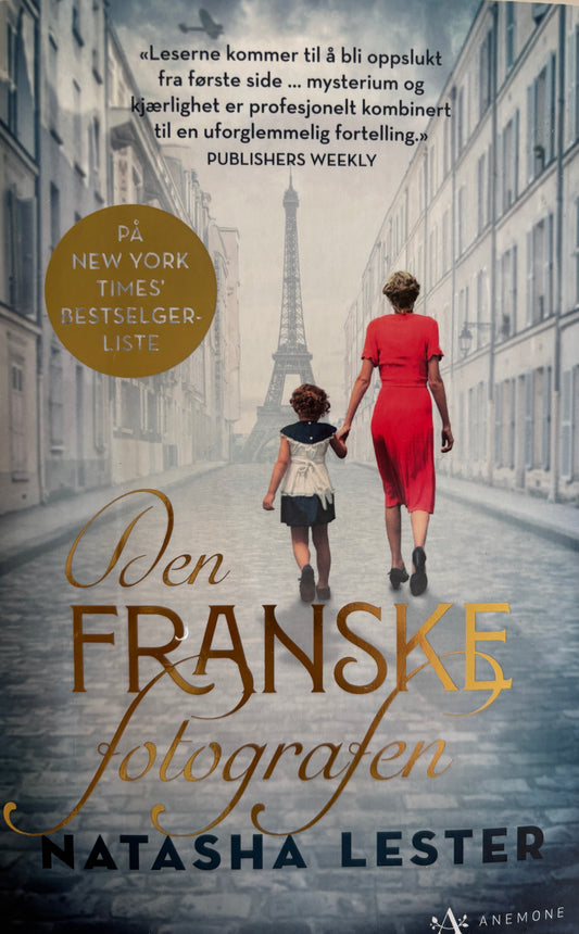 Lester, Natasha: Den franske fotografen