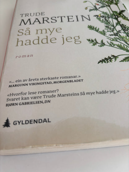 Marstein, Trude: Så mye hadde jeg
