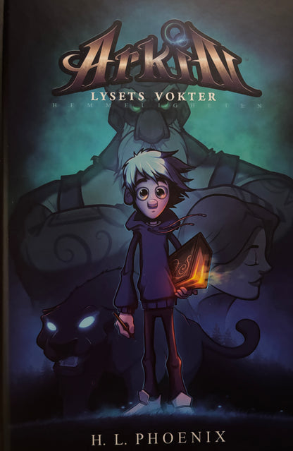 Phoenix, H.L: Arkin - Lysets vokter: Hemmeligheten