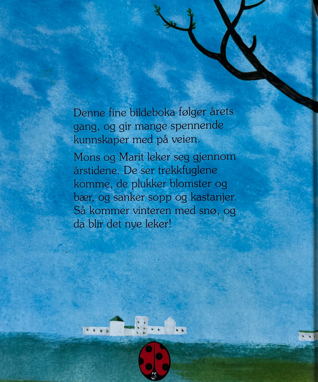 Beckman, Kaj: Lek med Mons og Marit fra vår til vinter