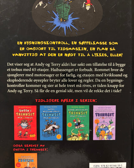 Griffiths, Andy: Gutta i trehuset med 65 etasjer - som viser seg å ikke være godkjent av bygningsetaten (og som derfor må rives)!