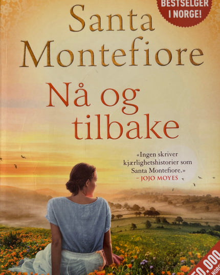 Nå og tilbake - Santa Montefiore (pocket)