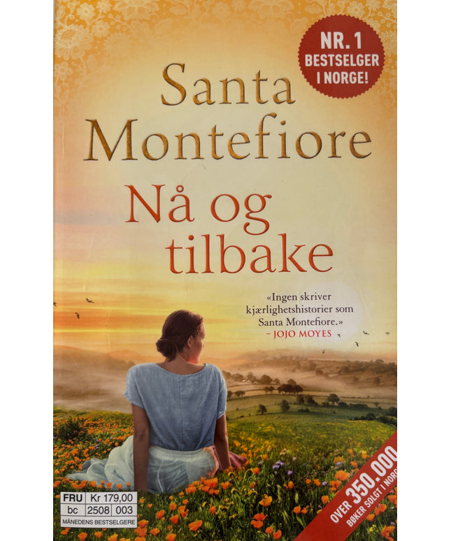 Montefiore, Santa: Nå og tilbake