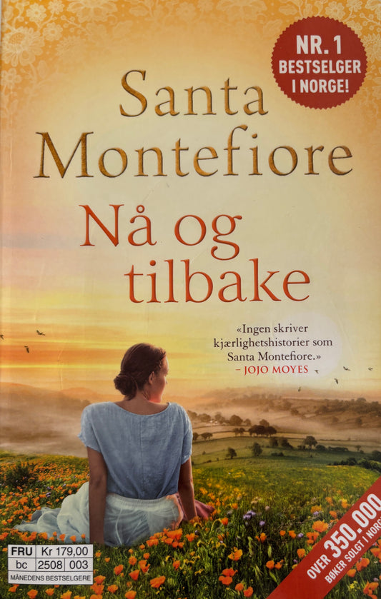 Montefiore, Santa: Nå og tilbake