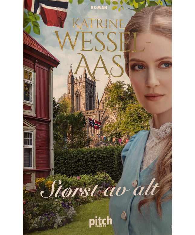Størst av alt - Kathrine Wessel Aas
