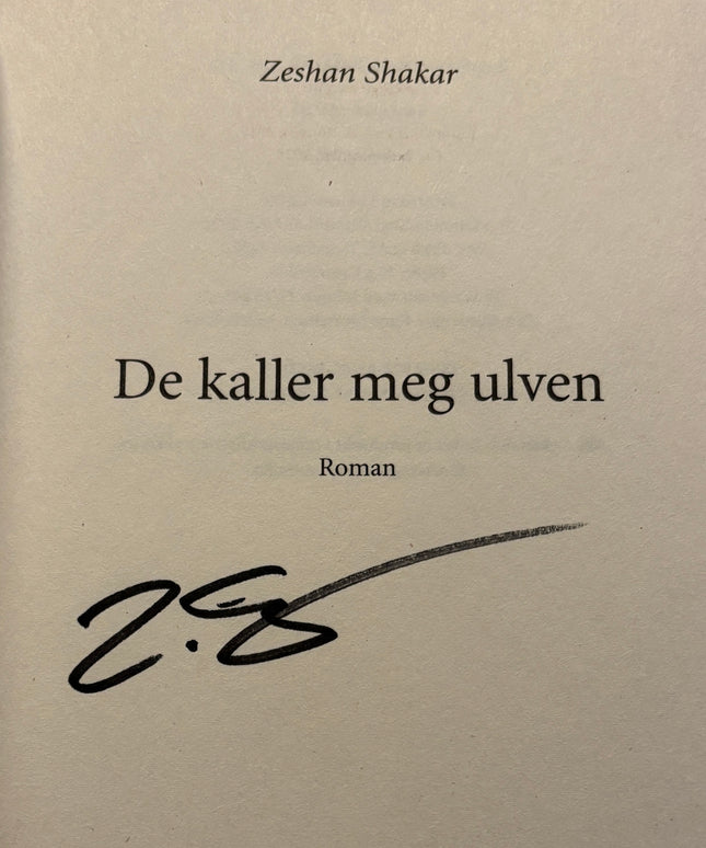 Shakar, Zeshan: De kaller meg ulven