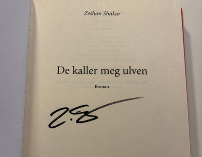 Shakar, Zeshan: De kaller meg ulven