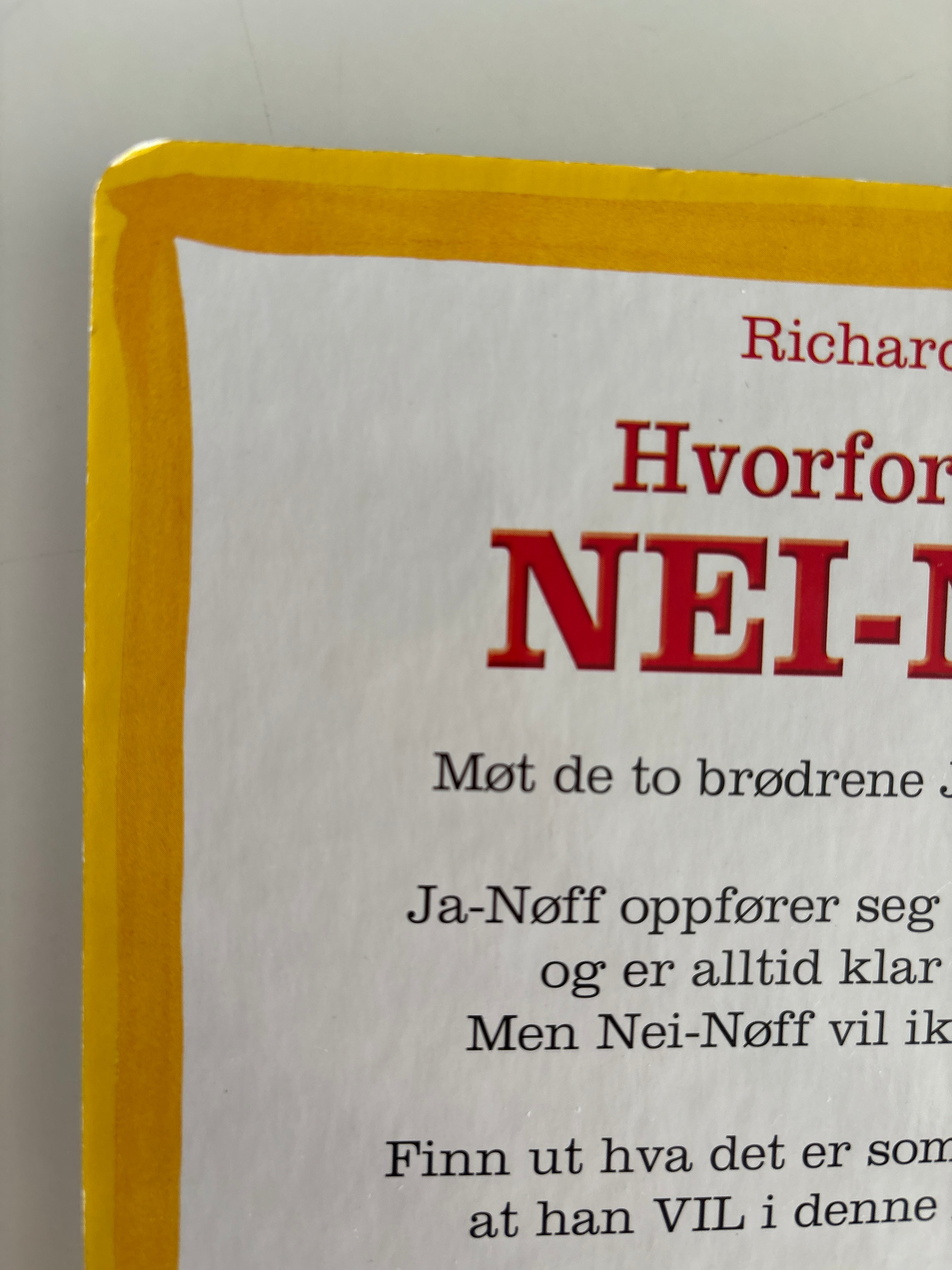 Scarry, Richard: Hvorfor vil ikke Nei-Nøff