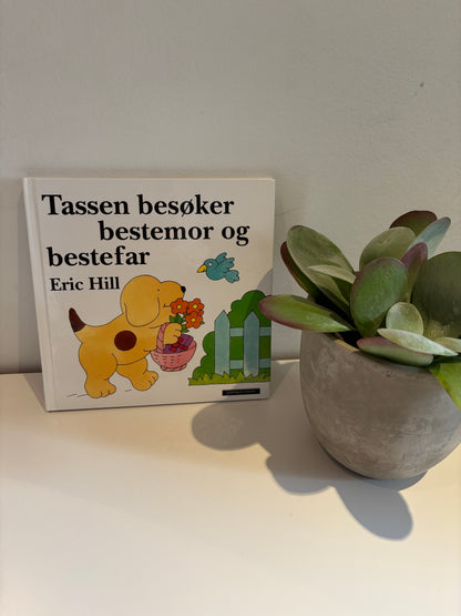 Hill, Eric: Tassen besøker bestemor og bestefar