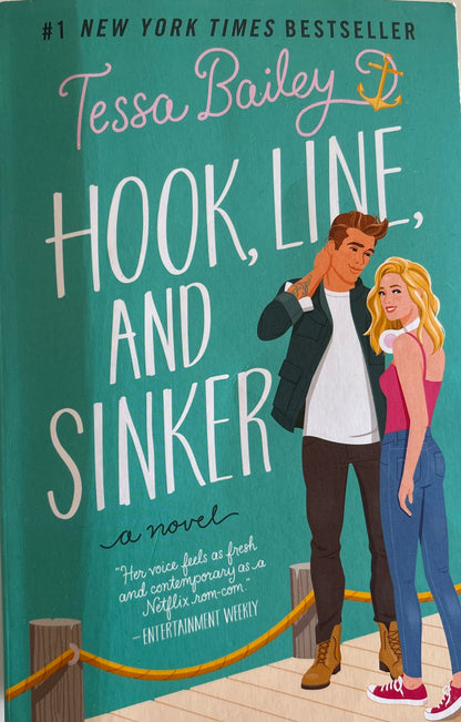 Bailey, Tessa: Hook, line and sinker