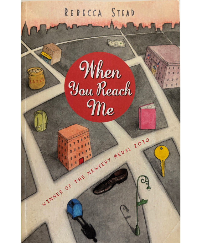 Stead, Rebecca: When you reach me