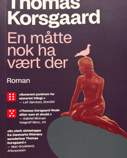Korsgaard, Thomas: En måtte nok ha vært der