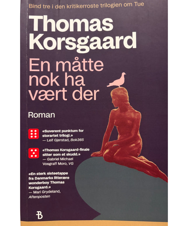 Korsgaard, Thomas: En måtte nok ha vært der