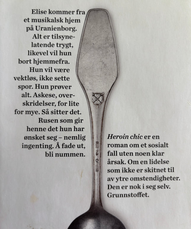 Kjos Fjonn, Maria: Heroin chic