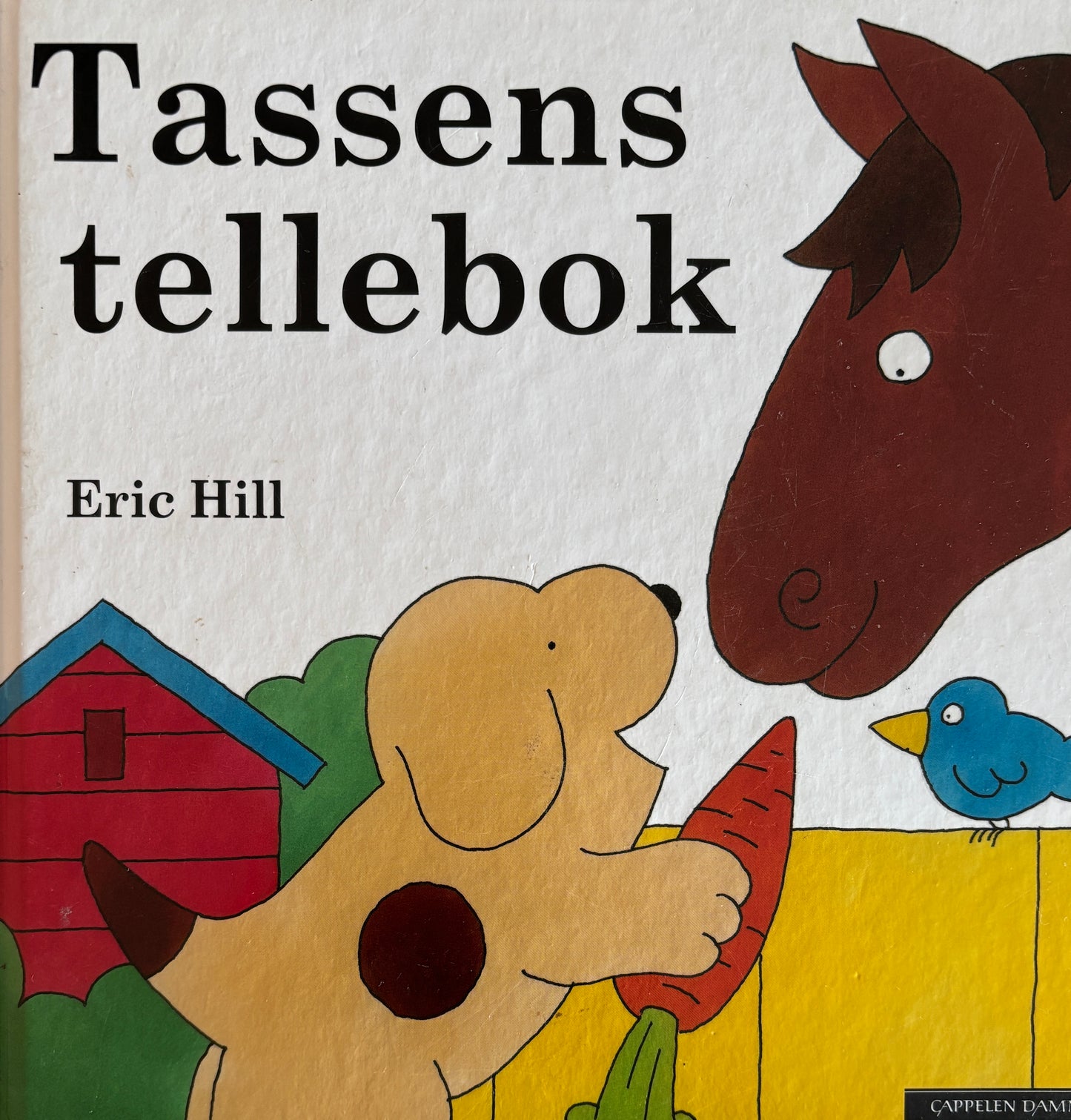 Hill, Eric: Tassens tellebok