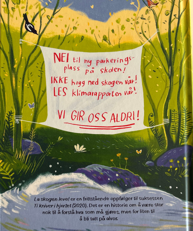 Dåsnes, Nora: La skogen leve!