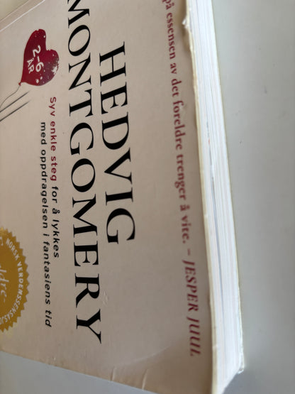 Montgomery, Hedvig: Barnehageårene