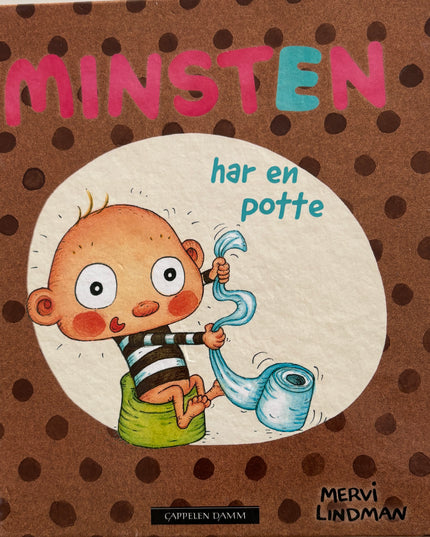 Lindman, Mervi: Minsten har en potte