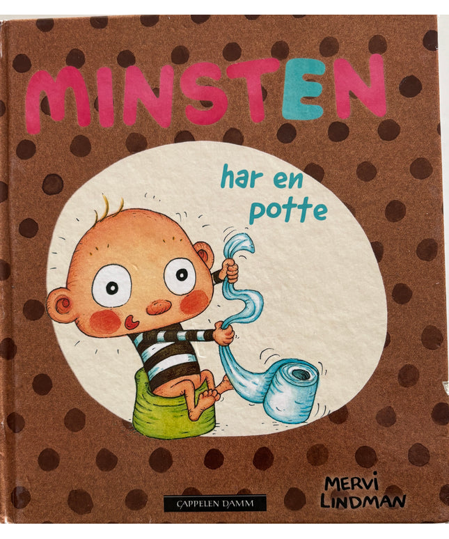 Lindman, Mervi: Minsten har en potte