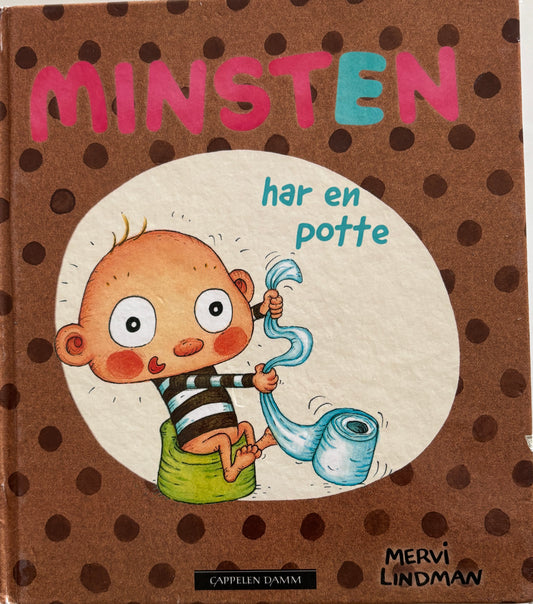 Lindman, Mervi: Minsten har en potte