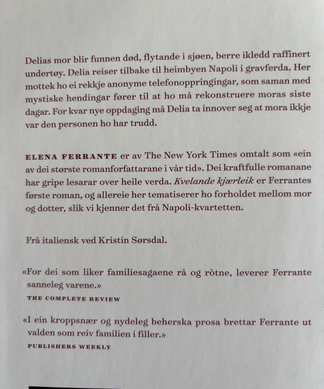 Ferrante, Elena: Kvelande kjærleik