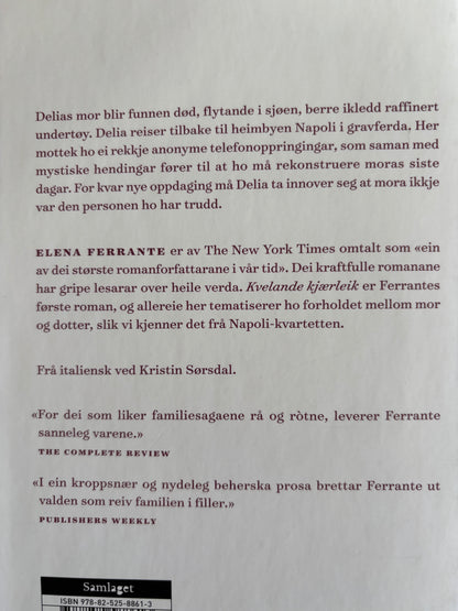 Ferrante, Elena: Kvelande kjærleik