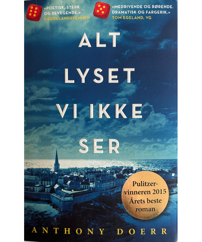 Doerr, Anthony: Alt lyset vi ikke ser