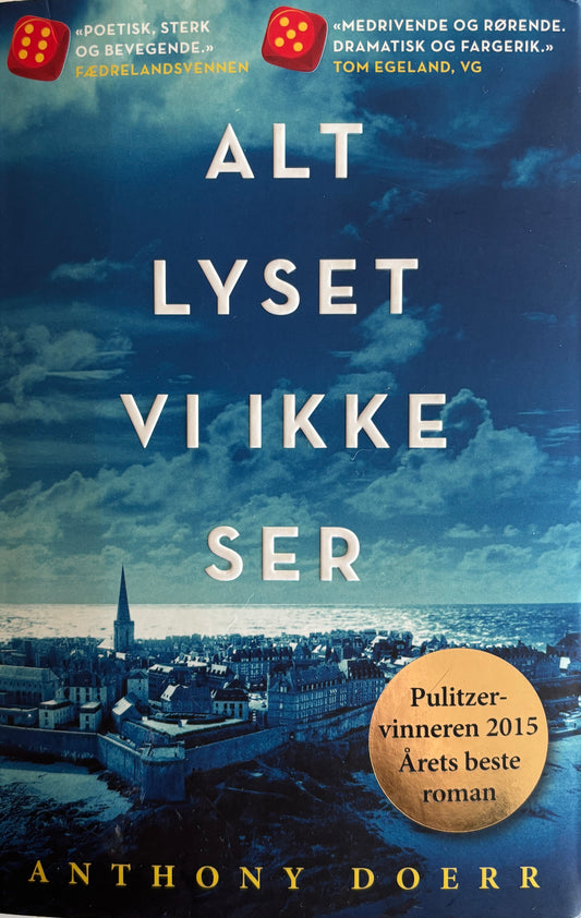 Doerr, Anthony: Alt lyset vi ikke ser