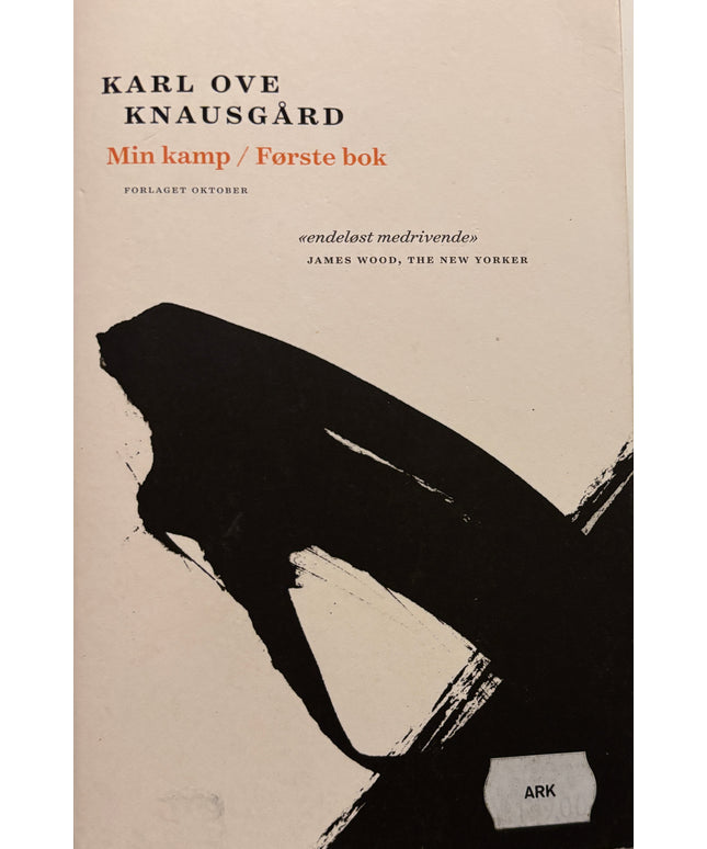 Knausgård, Karl Ove: Min kamp / Første bok