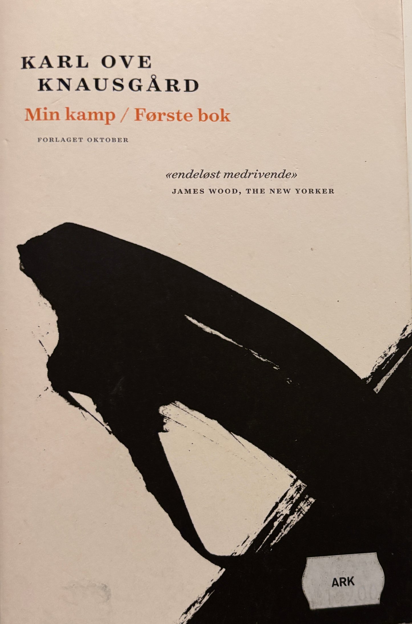 Knausgård, Karl Ove: Min kamp / Første bok